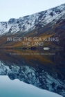 Image for Where the Sea Kuniks the Land
