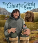 Image for The Giant and the Grizzly Bear