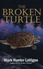 Image for The Broken Turtle