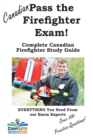 Image for Pass the Canadian Firefighter Exam! Complete Canadian Firefighter Study Guide