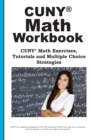 Image for CUNY Math Workbook : Math Exercises, Tutorials and Multiple Choice Strategies