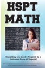 Image for HSPT Math! : HSPT(R) Math Exercises, Tutorials and Multiple Choice Strategies