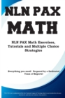 Image for NLN PAX Math : NLN PAX Math Exercises, Tutorials and Multiple Choice Strategies