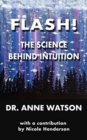 Image for Flash! : The Science Behind Intuition