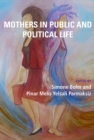 Image for Mothers in Public and Political Life