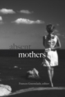 Image for Absent Mothers