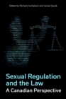 Image for Sexual Regulation and the Law, A Canadian Perspective