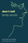 Image for Don&#39;t Tell: Family Secrets