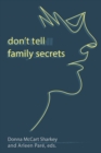 Image for Don&#39;t Tell: Family Secrets