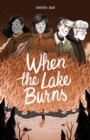 Image for When the Lake Burns