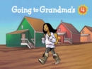 Image for Going to Grandma&#39;s : English Edition