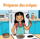 Image for Preparer des crepes