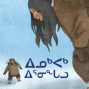 Image for Inukpak and His Son (Inuktitut)
