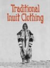 Image for Traditional Inuit Clothing : English Edition