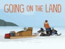 Image for Going on the Land : English Edition