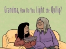 Image for Grandma, How Do You Light the Qulliq?
