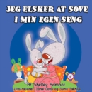 Image for Jeg Elsker At Sove I Min Egen Seng : I Love To Sleep In My Own Bed - Danish Edition