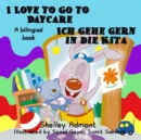 Image for I love to go to daycare/Ich gehe gerne in die Kita