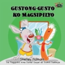 Image for I Love to Brush My Teeth : Tagalog Edition
