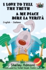 Image for Me Piace Dire La Verita : I Love To Tell The Truth - Italian Edition