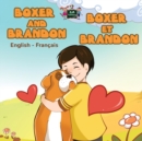 Image for Boxer and Brandon Boxer et Brandon : English French Bilingual Edition
