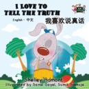 Image for I Love to Tell the Truth : English Chinese Bilingual Edition