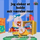 Image for I Love to Keep My Room Clean: Danish Edition
