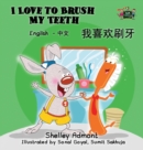 Image for I Love to Brush My Teeth : English Chinese Bilingual Edition