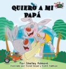 Image for Quiero a mi Pap? : I Love My Dad (Spanish Edition)
