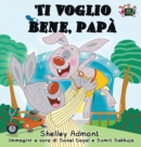 Image for Ti voglio bene, pap? : I Love My Dad (Italian Edition)
