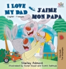 Image for I Love My Dad J&#39;aime mon papa