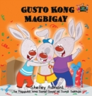 Image for Gusto Kong Magbigay : I Love to Share (Tagalog Edition)