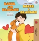 Image for Boxer and Brandon Boxer e Brandon : English Italian Bilingual Edition