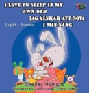 Image for I Love to Sleep in My Own Bed : English Swedish Bilingual Edition