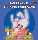 Image for I Love to Sleep in My Own Bed : Swedish Edition