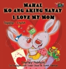 Image for Mahal Ko ang Aking Nanay I Love My Mom