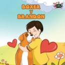 Image for Boxer y Brandon : Boxer and Brandon (Spanish Edition)