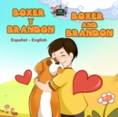 Image for Boxer Y Brandon Boxer And Brandon : Spanish English Bilingual Book