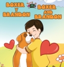 Image for Boxer y Brandon Boxer and Brandon : Spanish English Bilingual Edition