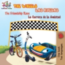 Image for Wheels The Friendship Race - Las Ruedas La Carrera De La Amistad : English Spanish Bilingual Edition: English Spanish