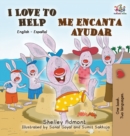 Image for I Love to Help Me encanta ayudar : English Spanish Bilingual Edition