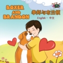Image for Boxer and Brandon : English Chinese Bilingual Edition