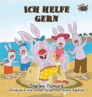 Image for Ich helfe gern : I Love to Help -German Edition