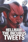 Image for Hellmaw: The Incubus Tweets Vol.6