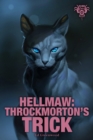 Image for Hellmaw: Throckmorton&#39;s Trick