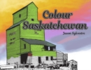 Image for Colour Saskatchewan