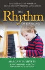 Image for Rhythm of Learning: Discovering the Power of Music in Montessori Education
