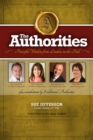 Image for Authorities: Powerful Wisdom from Leaders in the Field