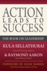 Image for Action Leads to Success: The Book On Leadership