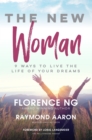 Image for New Woman: 9 Ways to Live the Life of Your Dreams